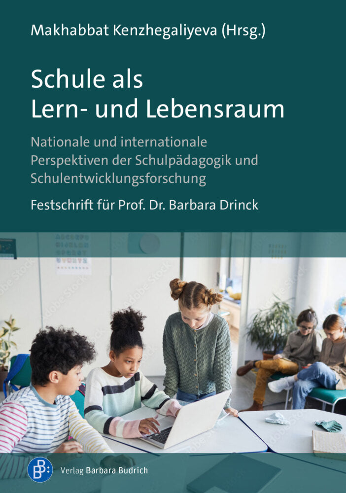 Schule als Lern- und Lebensraum (Makhabbat Kenzhegaliyeva)