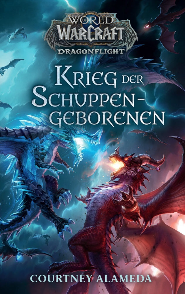 World of Warcraft: Dragonflight: Krieg der Schuppengeborenen (Courtney Alameda)