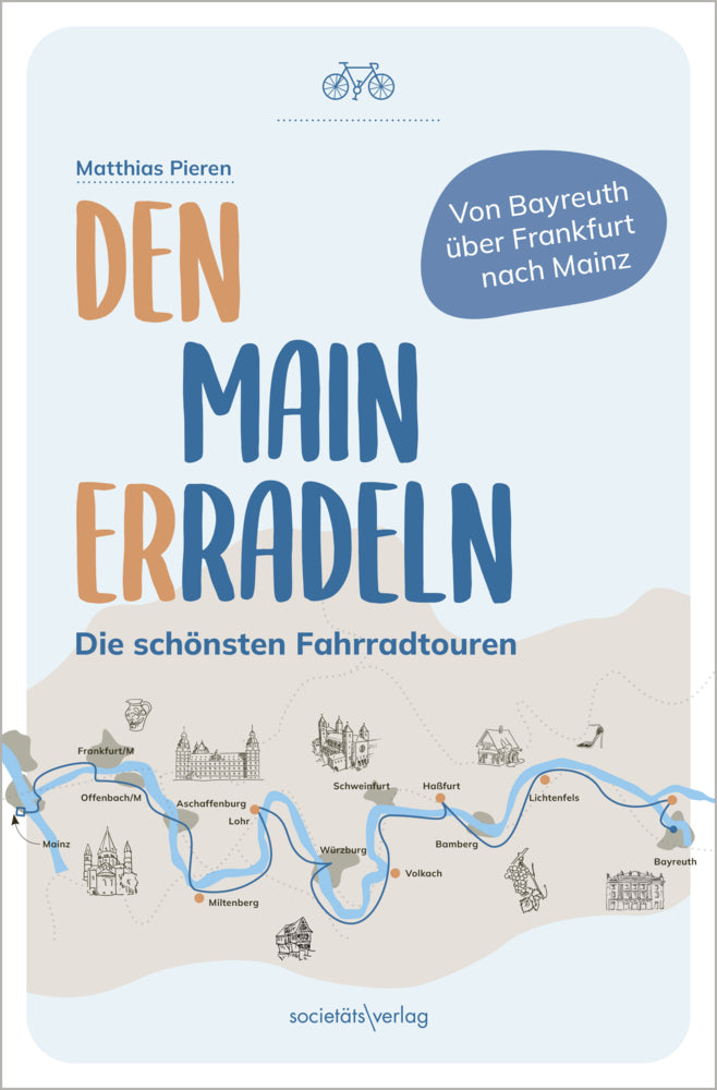 Den Main erradeln (Matthias Pieren)