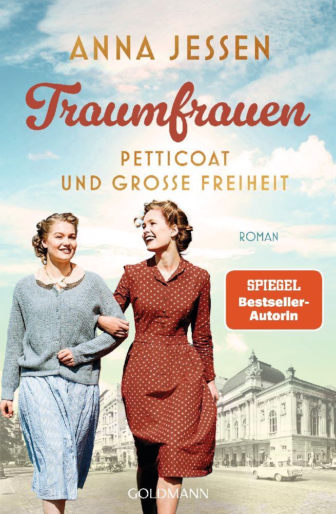 Traumfrauen. Petticoat und große Freiheit - (Anna Jessen)