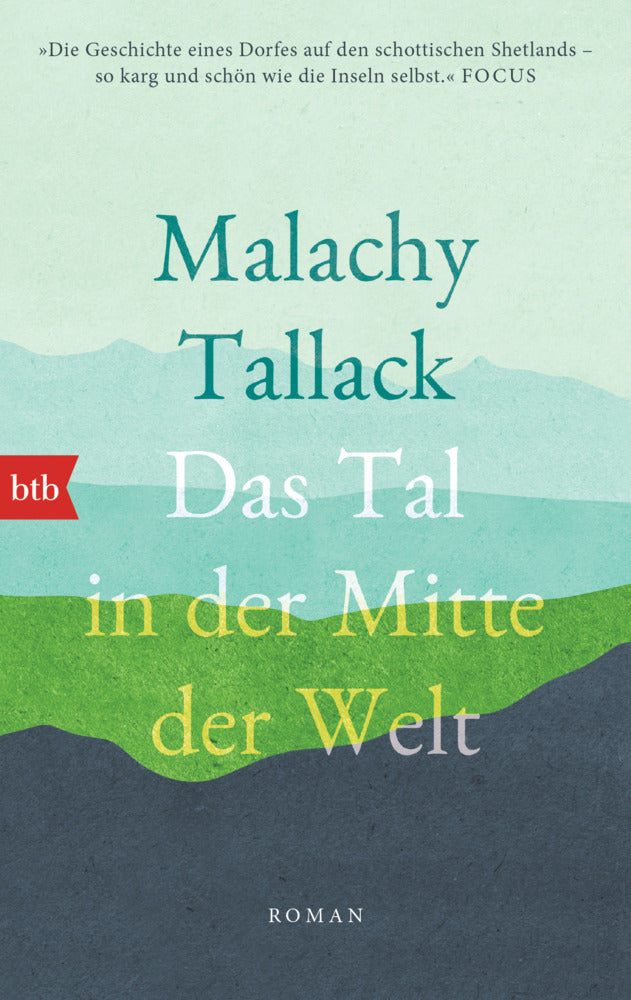 Das Tal in der Mitte der Welt (Malachy Tallack)