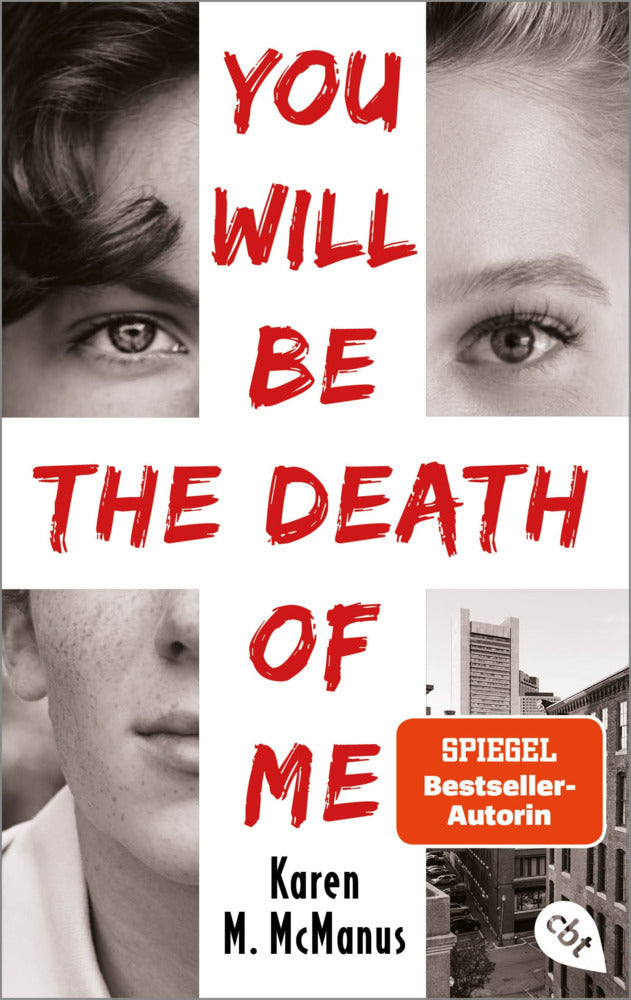 You will be the death of me (Karen M. Mcmanus)