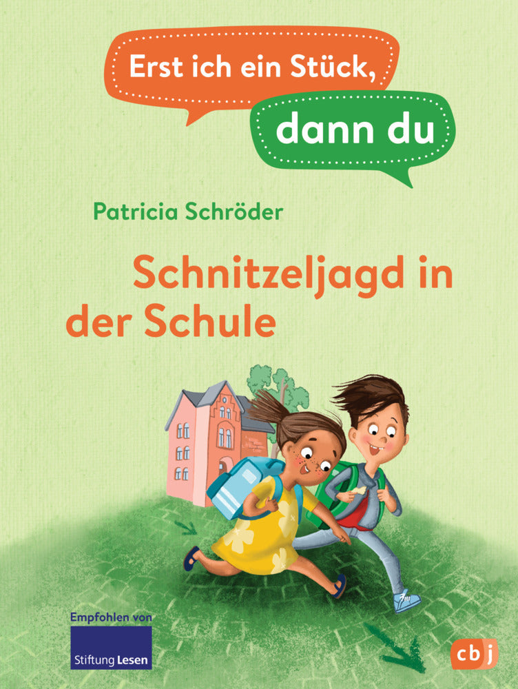 Erst ich ein Stück, dann du - Schnitzeljagd in der Schule (Patricia Schröder)