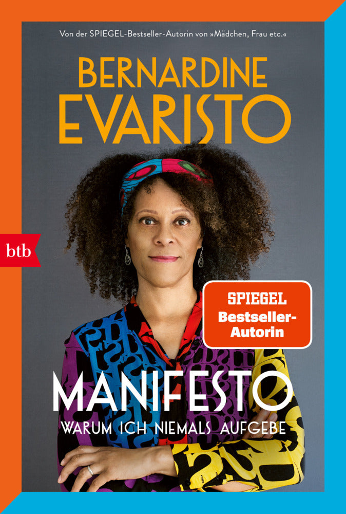 Manifesto. Warum ich niemals aufgebe (Bernardine Evaristo)