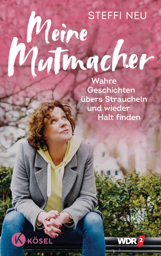 Meine Mutmacher (Steffi Neu)