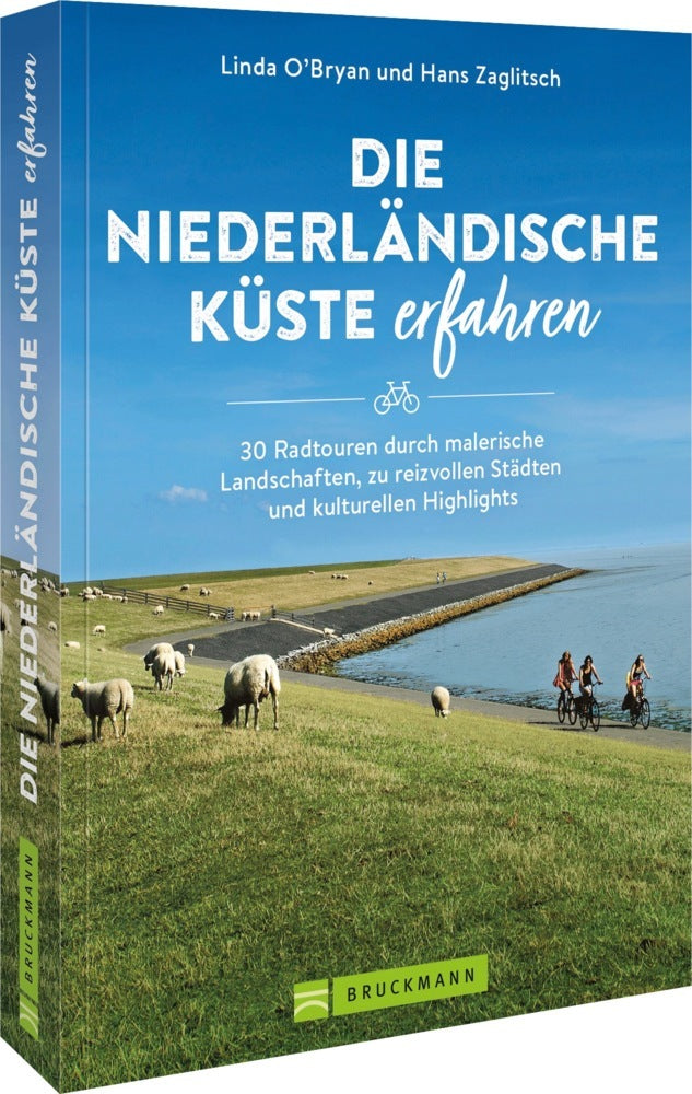 Die niederländische Küste erfahren (Linda O'Bryan Und Hans Zaglitsch)