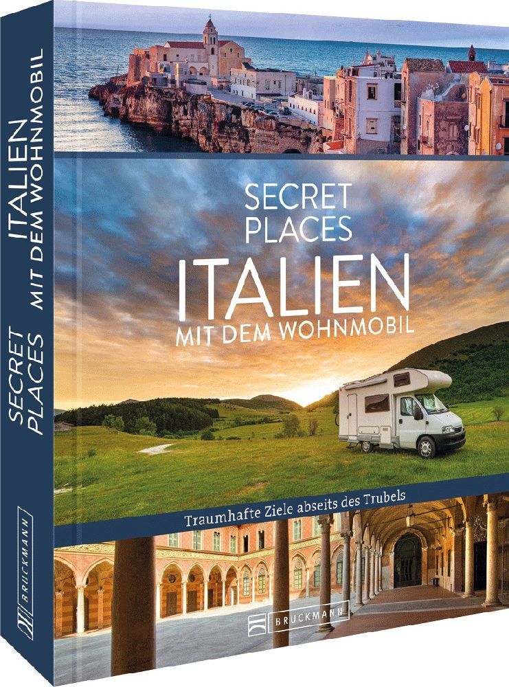 Secret Places Italien mit dem Wohnmobil (Thomas Migge)
