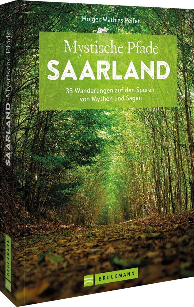 Mystische Pfade Saarland (Holger Mathias Peifer)