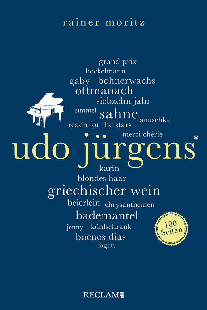 Udo Jürgens. 100 Seiten (Rainer Moritz)