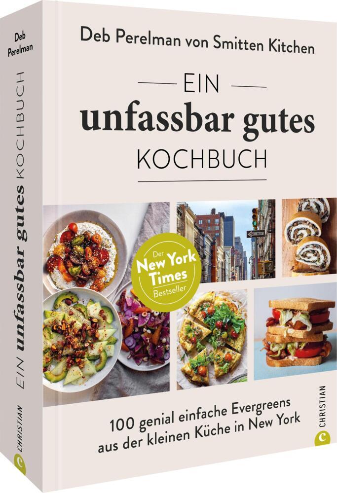Ein unfassbar gutes Kochbuch (Deb Perelman)