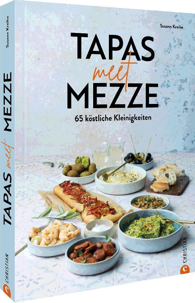 Tapas meet Mezze (Susann Kreihe)