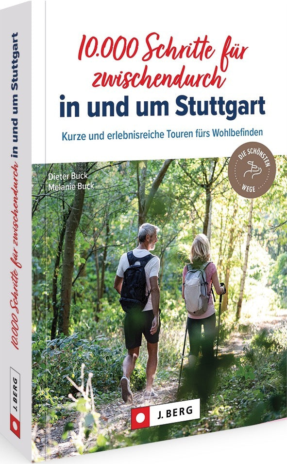 10.000 Schritte für zwischendurch in und um Stuttgart (Dieter Buck)