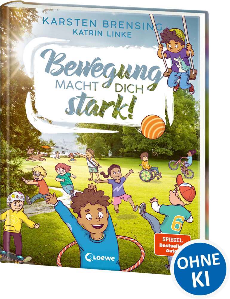 Bewegung macht dich stark! (Katrin Linke)
