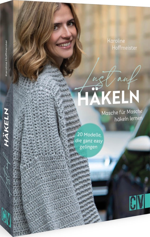 Lust auf Häkeln (Karoline Hoffmeister)