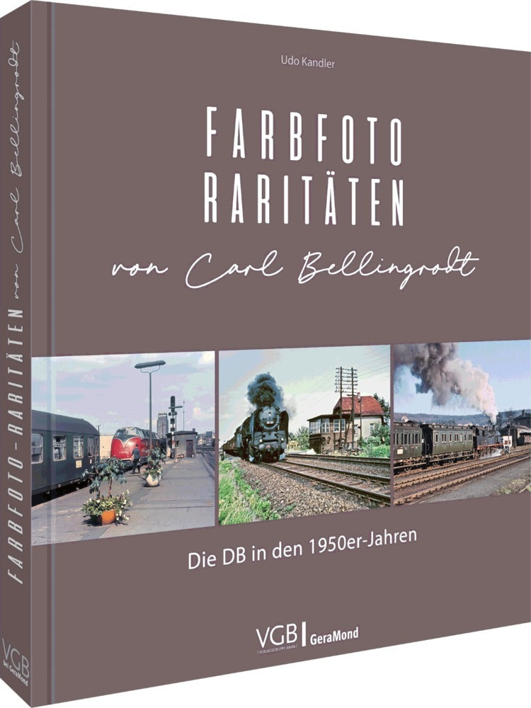 Farbfoto-Raritäten von Carl Bellingrodt (Udo Kandler)