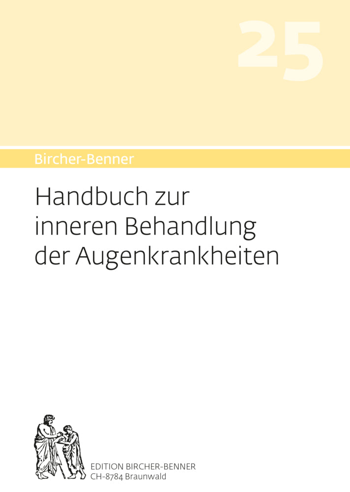 Bircher-Benner Handbuch 25 zur inneren Behandlung der Augenkrankheit (Andres Bircher)