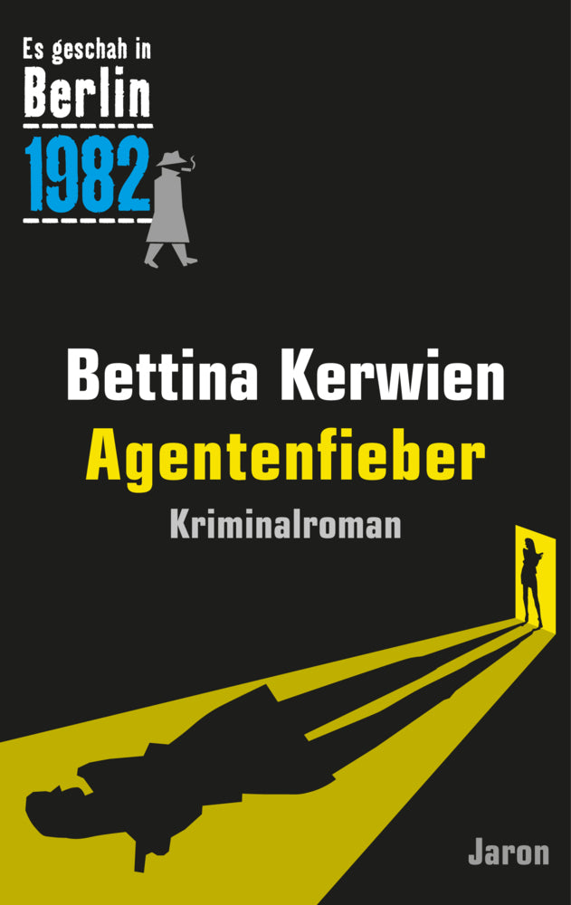 Agentenfieber (Bettina Kerwien)