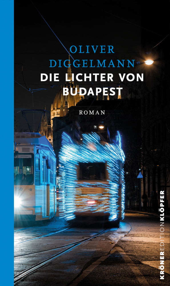 Die Lichter von Budapest (Oliver Diggelmann)