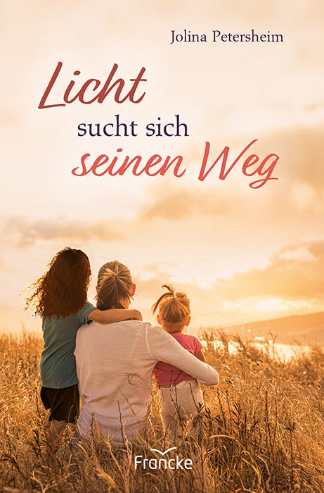 Licht sucht sich seinen Weg (Jolina Petersheim)