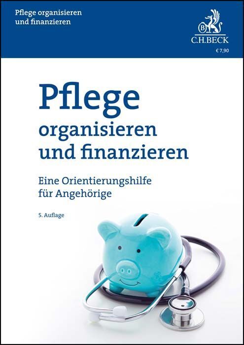 Pflege organisieren und finanzieren (Wolfram Friedel)