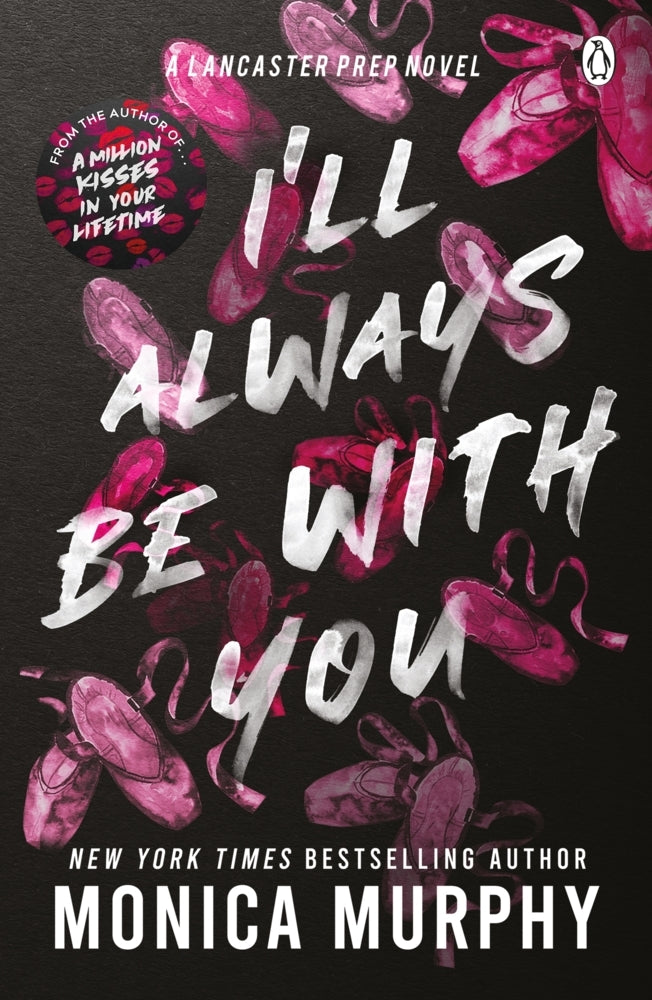 I'll Always Be With You (Monica Murphy)