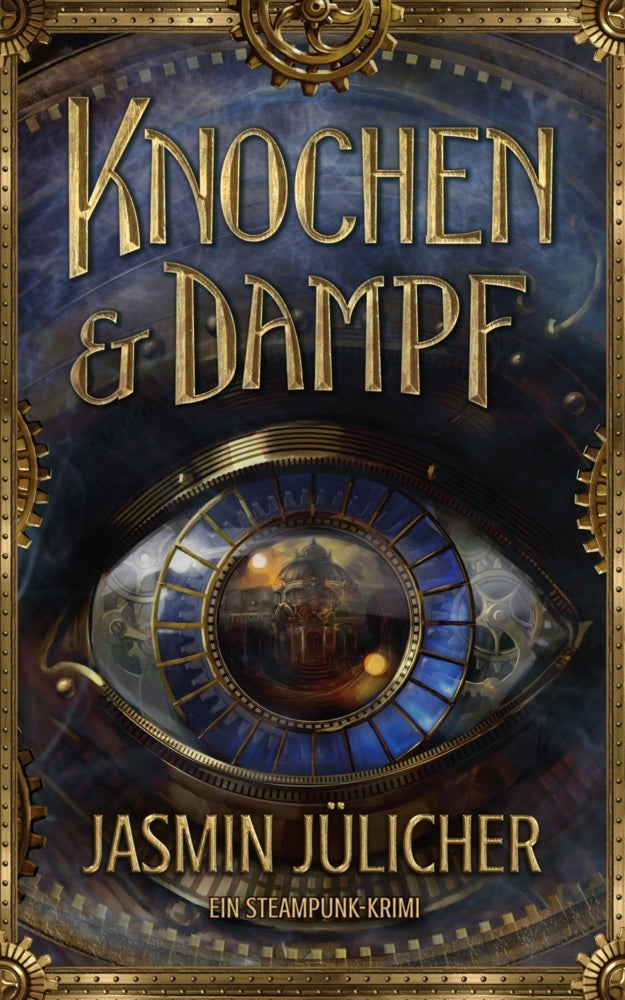 Knochen & Dampf (Jasmin Jülicher)