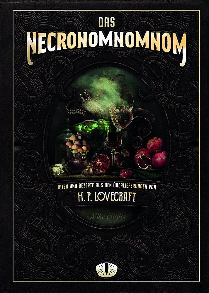 Das Necronomnomnom (Mike Slater)