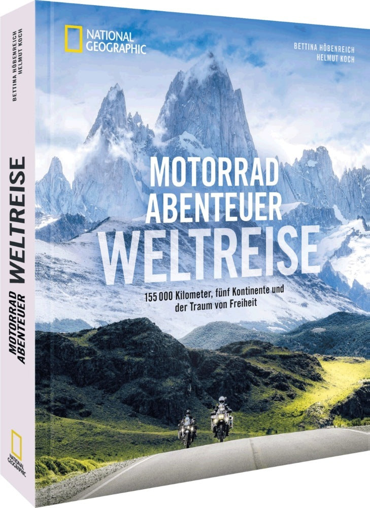 Motorradabenteuer Weltreise (Bettina Höbenreich)