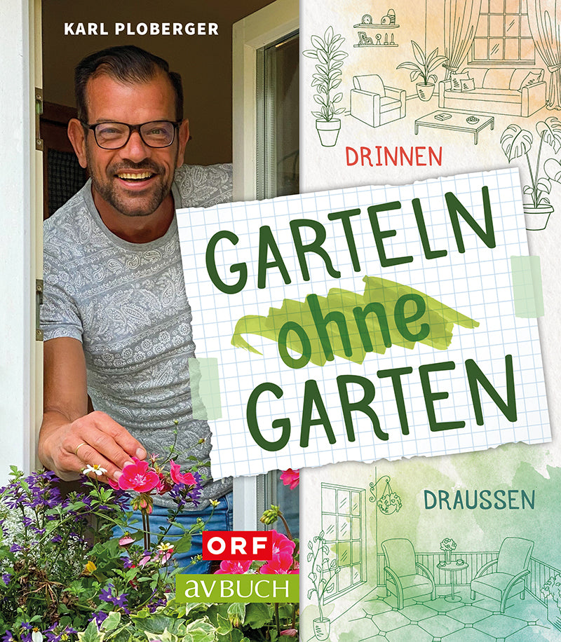 Garteln ohne Garten (Karl Ploberger)