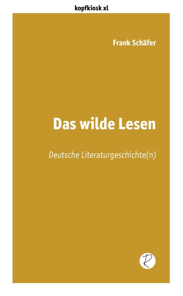 Das wilde Lesen (Frank Schäfer)