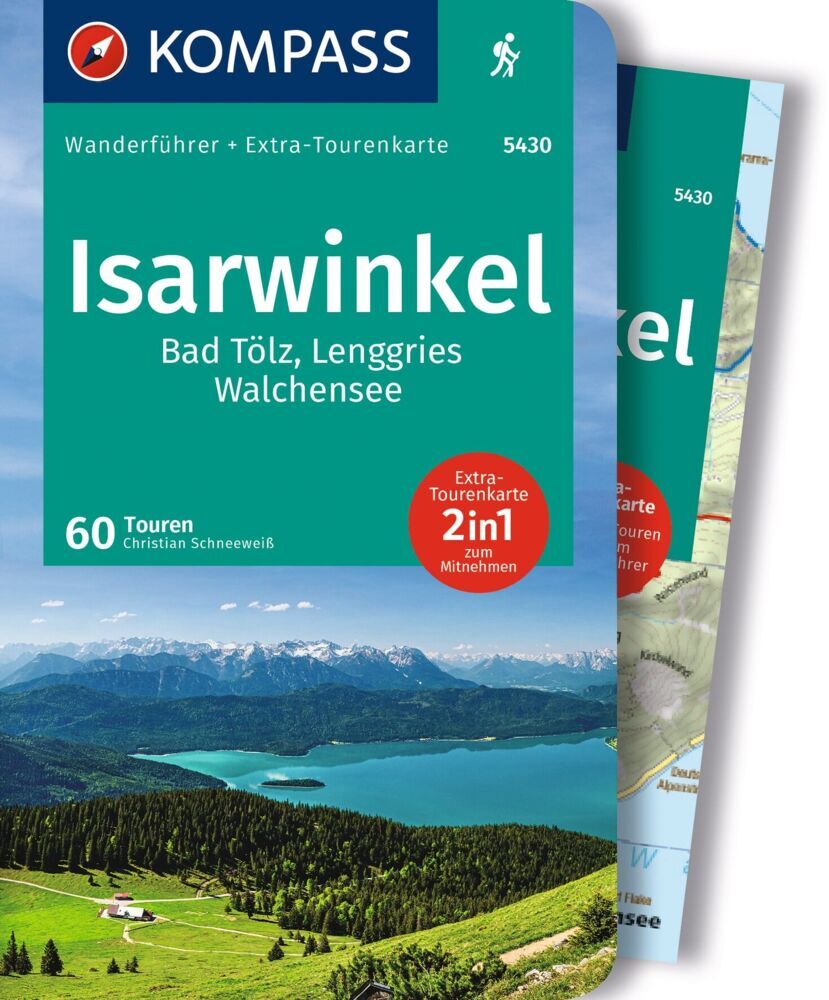 KOMPASS Wanderführer Isarwinkel, Bad Tölz, Lenggries, Walchensee, 60 Touren mit Extra-Tourenkarte (Christian Schneeweiß)