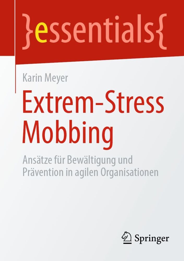 Extrem-Stress Mobbing (Karin Meyer)