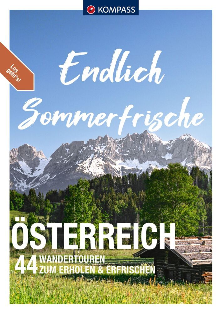 KOMPASS Endlich Sommerfrische - Österreich (Katharina Nemec)