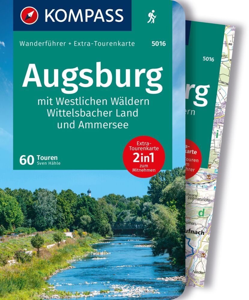 KOMPASS Wanderführer Augsburg mit Westlichen Wäldern, Wittelsbacher Land und Ammersee, 60 Touren mit Extra-Tourenkarte (Sven Hähle)