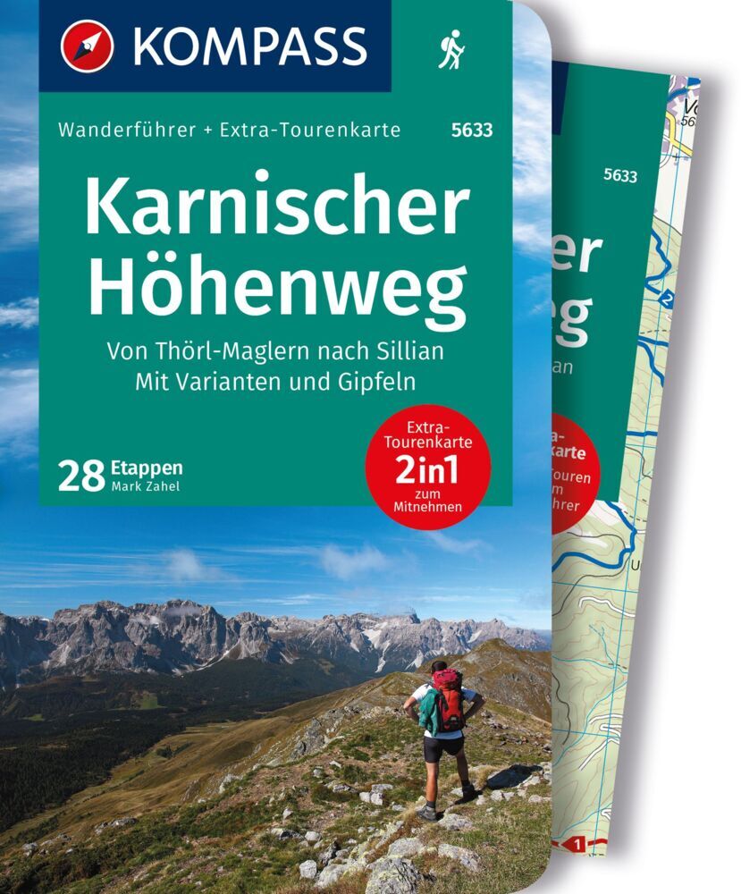 KOMPASS Wanderführer Karnischer Höhenweg, Von Thörl-Maglern nach Sillian, Mit Varianten und Gipfeln, 28 Touren mit Extra-Tourenkarte (Mark Zahel)