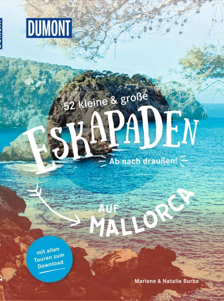 52 kleine & große Eskapaden auf Mallorca (Marlene Burba)