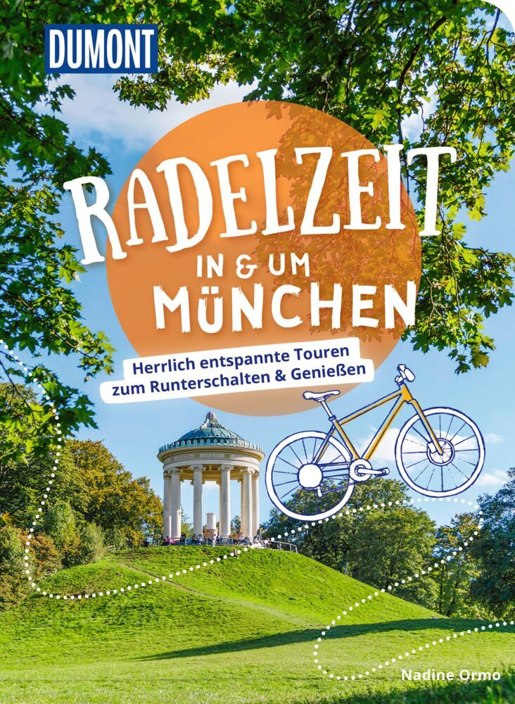 DUMONT Radelzeit in und um München (Nadine Ormo)