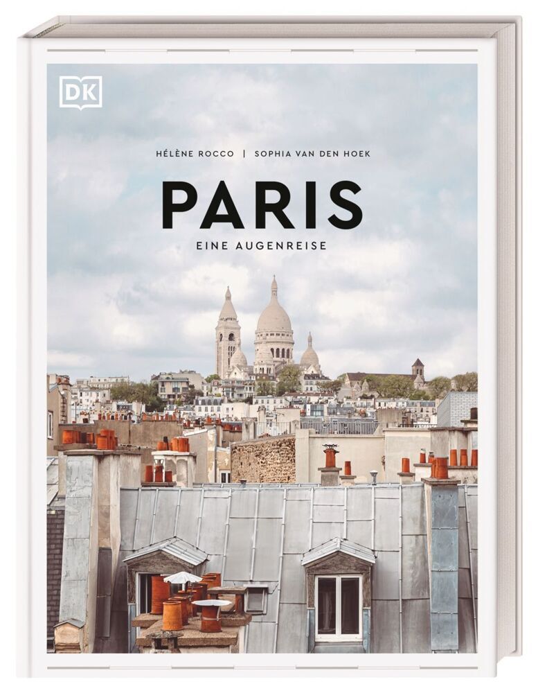Paris. Eine Augenreise (Dk Verlag - Reise)