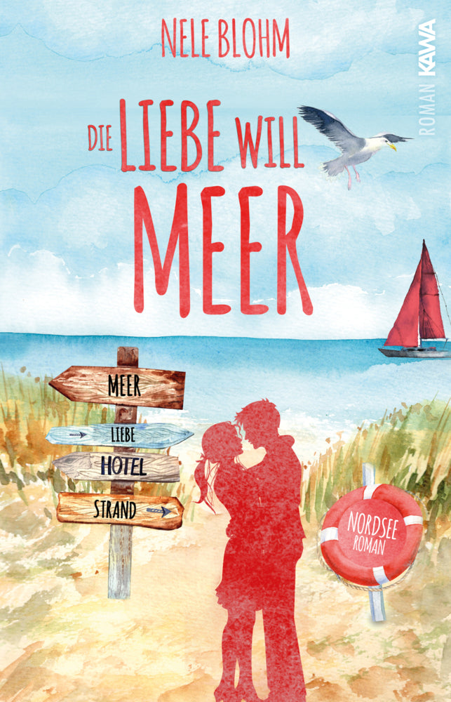Die Liebe will Meer (Nele Blohm)