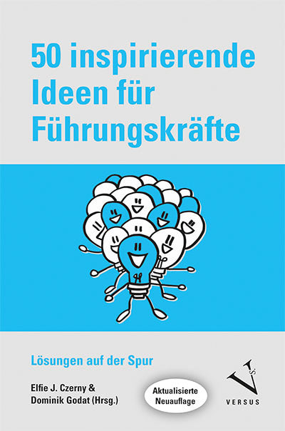 50 inspirierende Ideen für Führungskräfte (Kartenset) (Elfie J. Czerny)