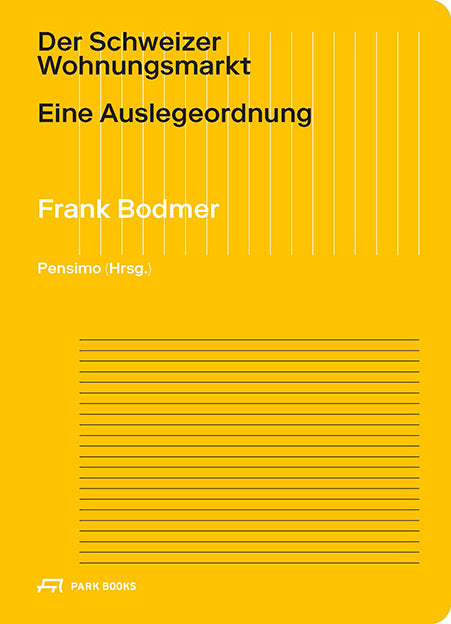 Der Schweizer Wohnungsmarkt (Frank Bodmer)