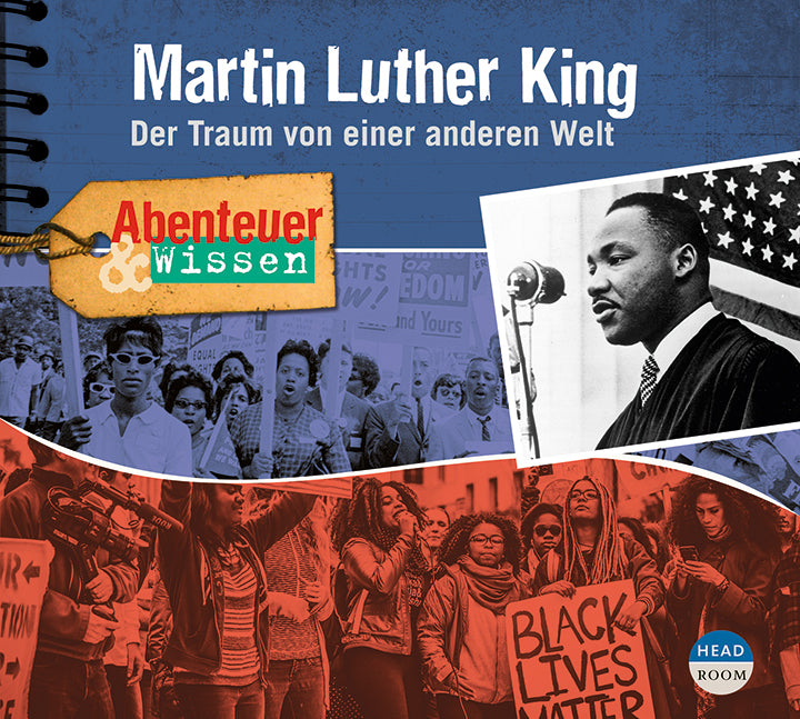 Abenteuer & Wissen: Martin Luther King, Audio-CD (Sandra Pfitzner)