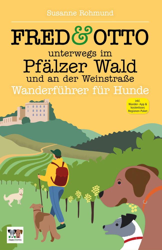 FRED & OTTO unterwegs im Pfälzer Wald und an der Weinstraße (Susanne Rohmund)