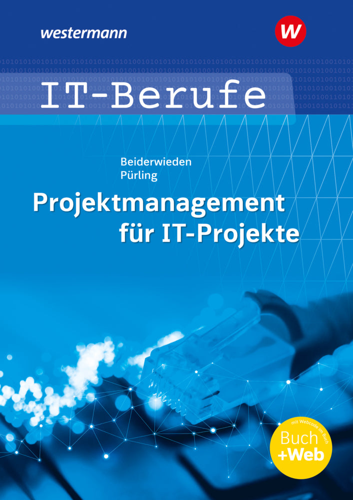 Projektmanagement für IT-Projekte (Arndt Beiderwieden)