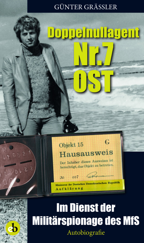 Doppelnullagent Nr. 7 Ost (Günter Gräßler)