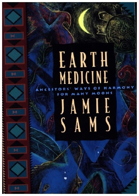 Earth Medicine (Jamie Sams)