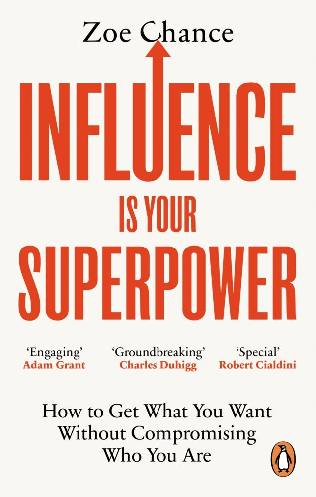 Influence is Your Superpower (Zoe Chance)