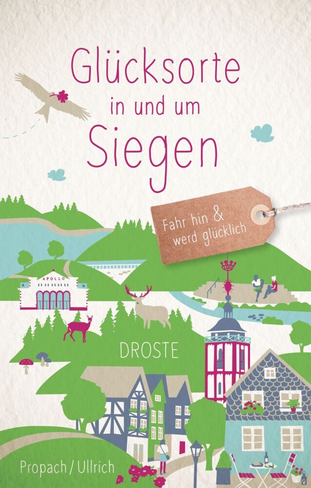 Glücksorte in und um Siegen (Susanne Propach)
