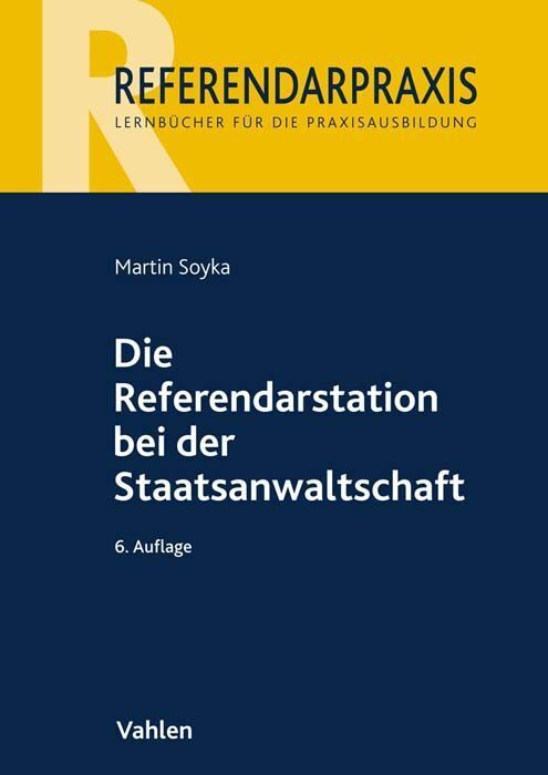 Die Referendarstation bei der Staatsanwaltschaft (Martin Soyka)