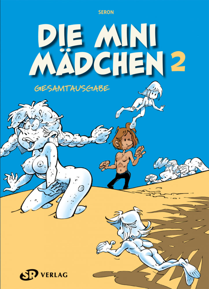 Die Minimädchen Gesamtausgabe 2 (Pierre Seron)